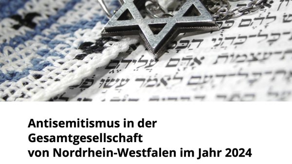 Abschlussbericht zur Studie „Antisemitismus in der Gesamtgesellschaft von Nordrhein-Westfalen im Jahr 2024“