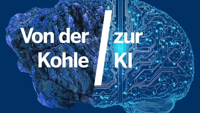 Von der Kohle zur KI