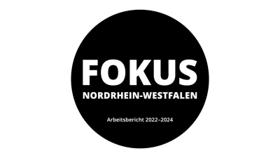 Fokus Nordrhein-Westfalen: Arbeitsbericht 2022–2024