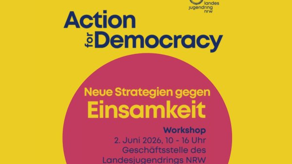 Workshop: Action for Democracy – Neue Strategien gegen Einsamkeit