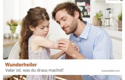 Väterkampagne "Vater ist, was du draus machst!"